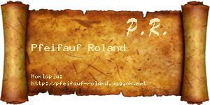 Pfeifauf Roland névjegykártya